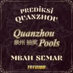 Prediksi QUANZHOU Mbah Semar Hari Ini 18 Oktober 2023